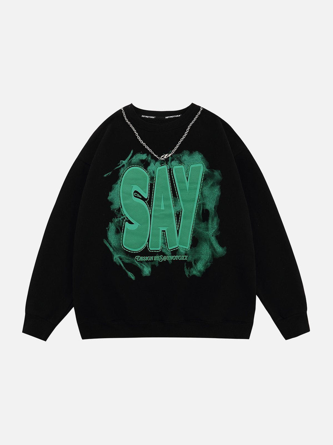 Lacezy - SAY Print Chain Sweatshirt- Streetwear Fashion - lacezy.com